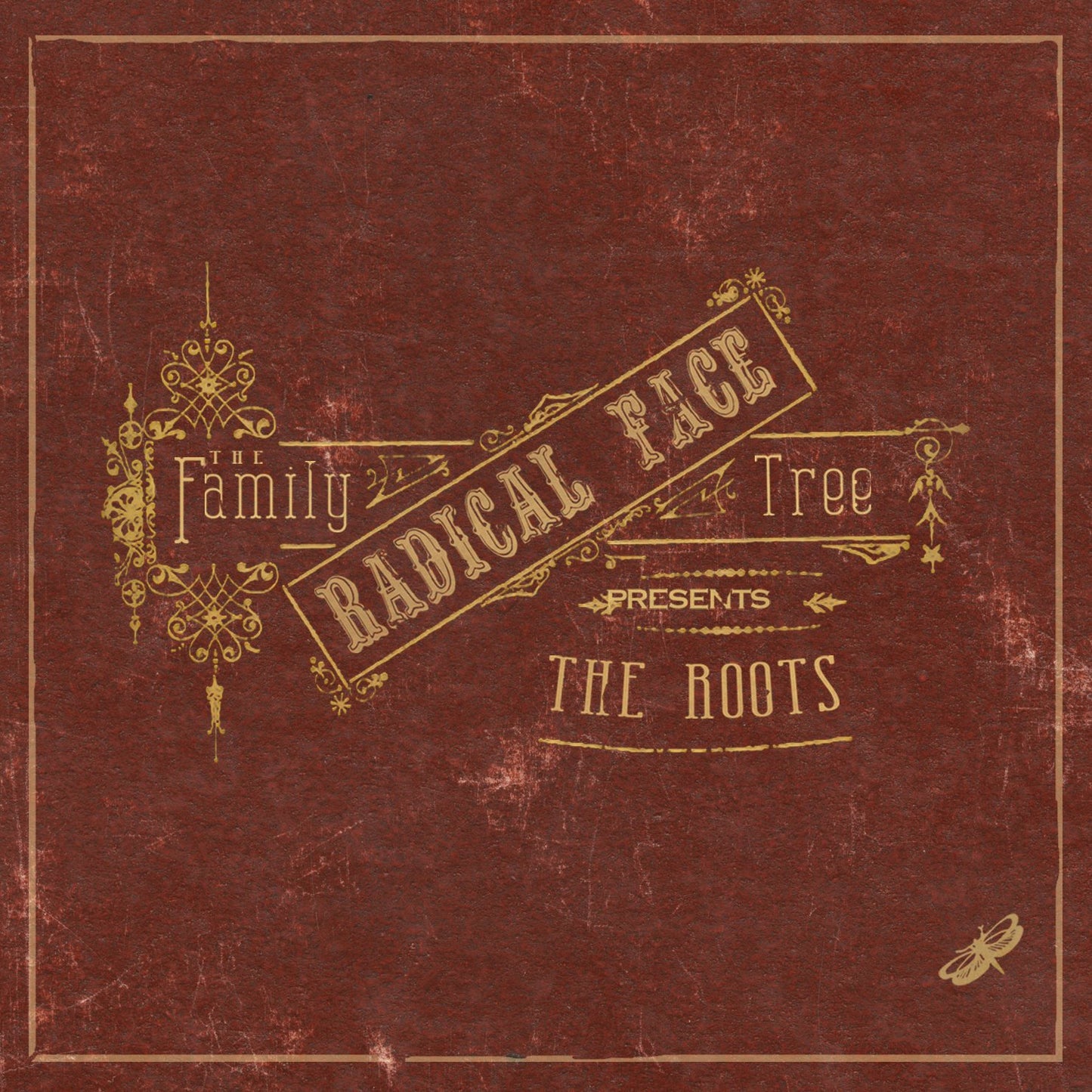 RADICAL FACE  - FAMILY TREE: THE ROOTS
