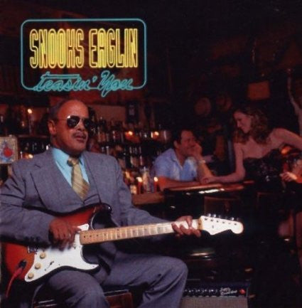 EAGLIN, SNOOKS  - TEASIN' YOU