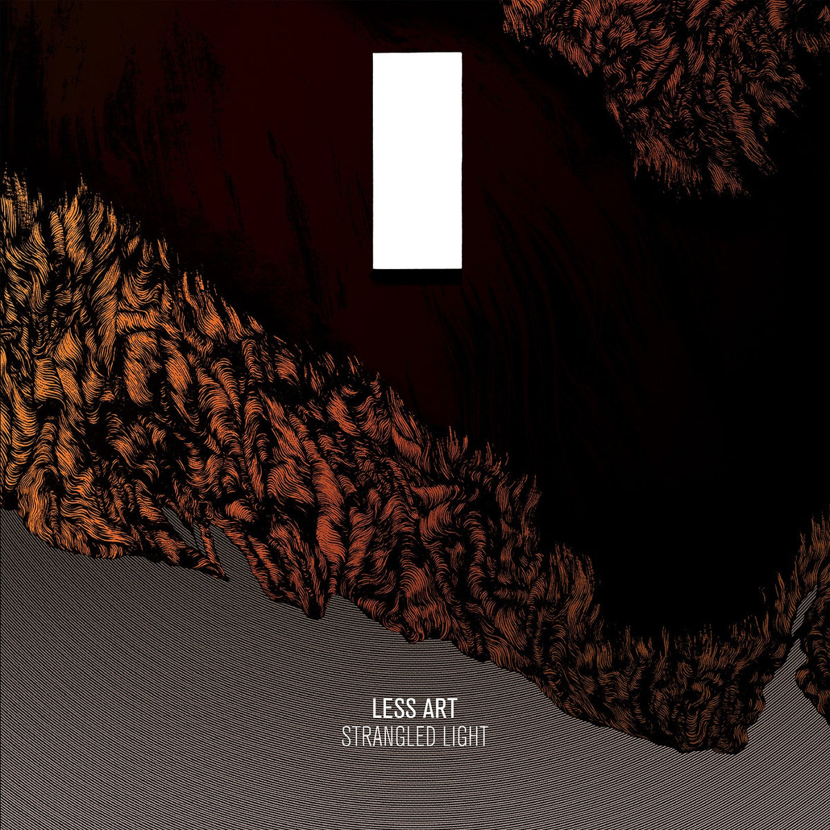 LESS ART - STRANGLED LIGHT