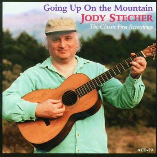 STECHER, JODY  - GOING UP ON THE MOUNTAIN
