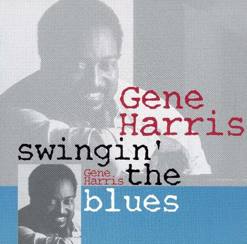 HARRIS, GENE  - SWINGIN' THE BLUES