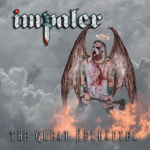 IMPALER - THE GREAT HEREAFTER [CD]