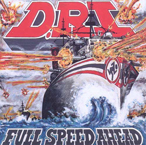 D.R.I.  - FULL SPEED AHEAD