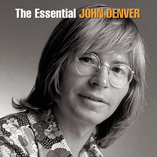 DENVER, JOHN - THE ESSENTIAL JOHN DENVER