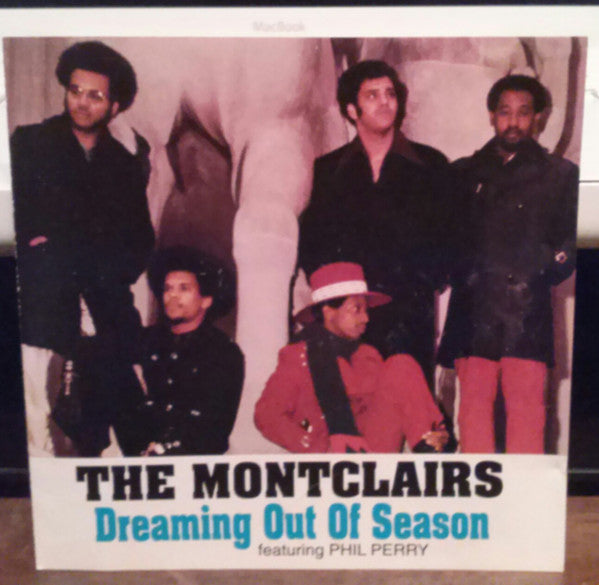 MONTCLAIRS, THE  - DREAMING OUT OF SEASON