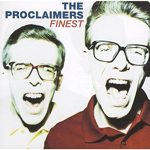 PROCLAIMERS, THE - FINEST