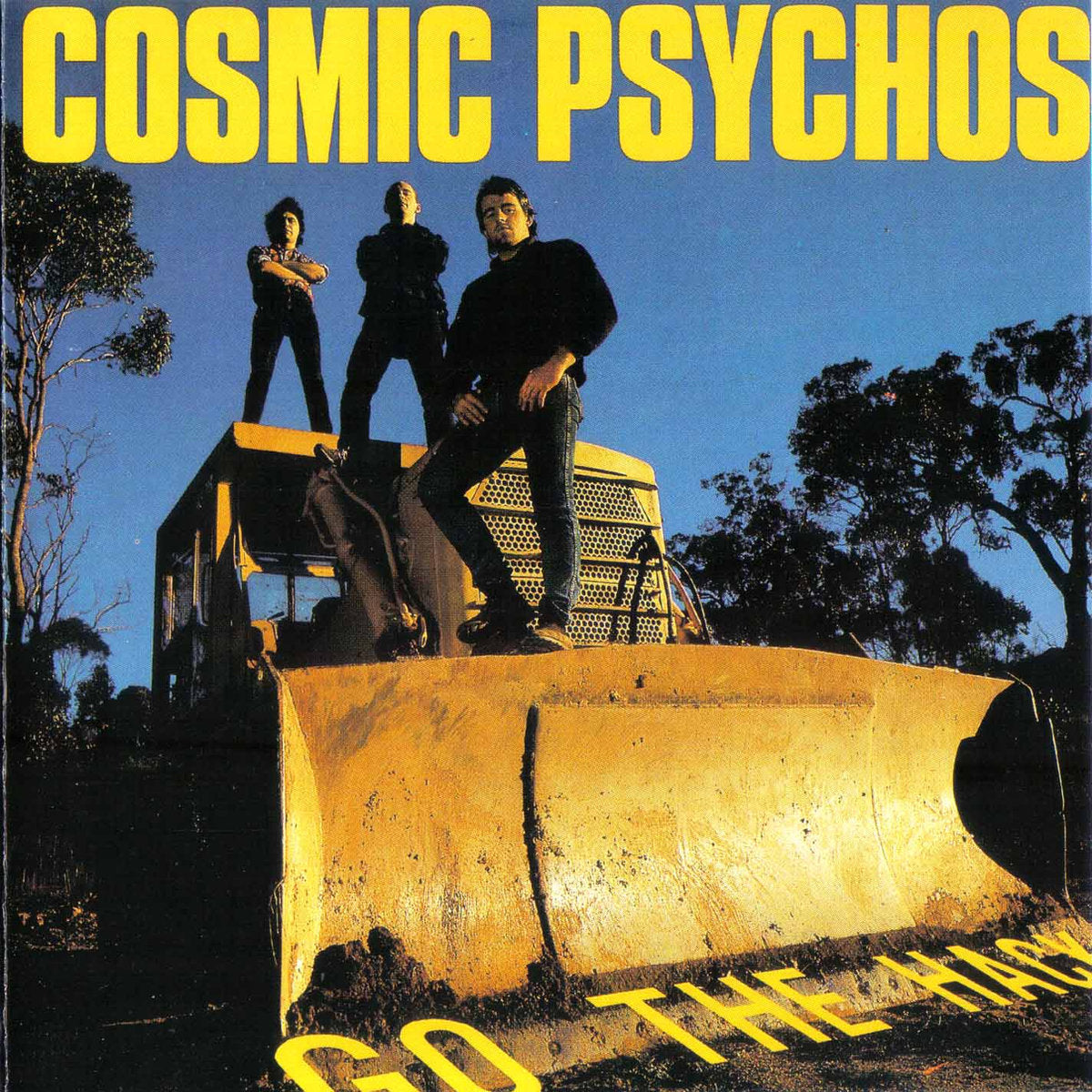 COSMIC PSYCHOS  - GO THE HACK