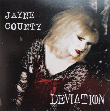 COUNTY, JAYNE  - DEVIATION