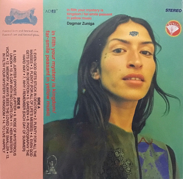DAGMAR ZUNIGA - IN FILTH YOUR MYSTERY IS KINGDOM / FAR-SMILE PEASANT IN YELLOW MUSIC