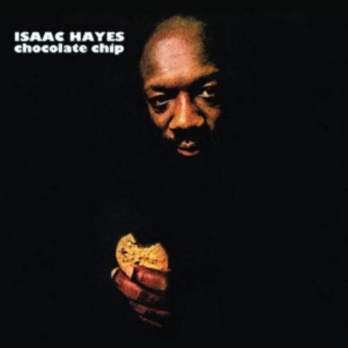 HAYES,ISAAC - CHOCOLATE CHIP