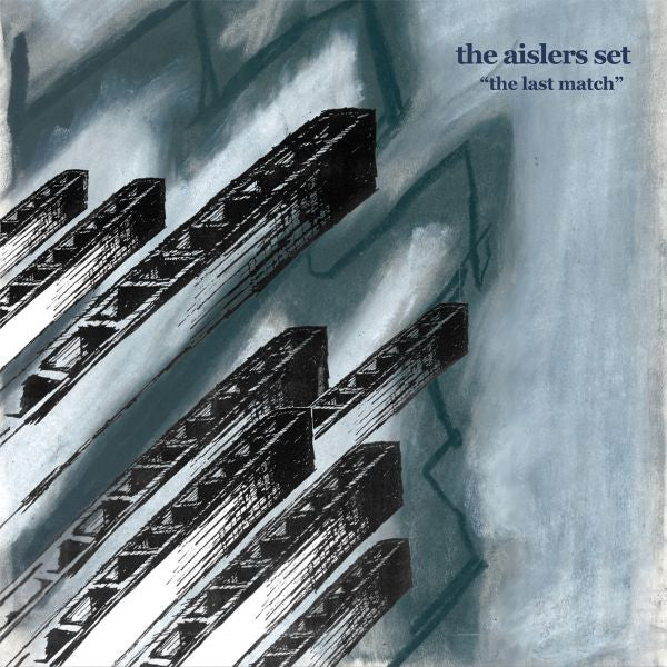 AISLERS SET, THE - THE LAST MATCH