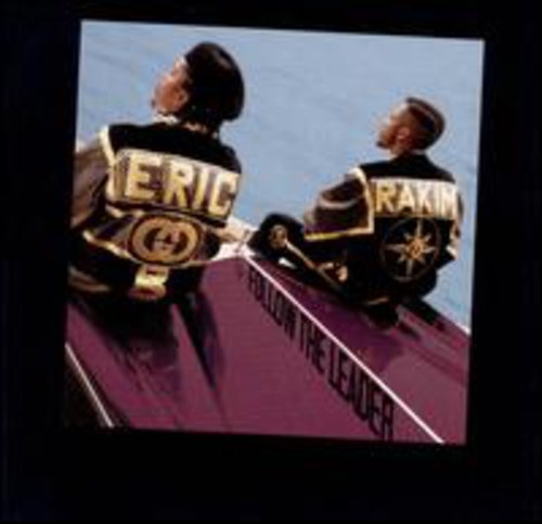 ERIC B. & RAKIM - FOLLOW THE LEADER