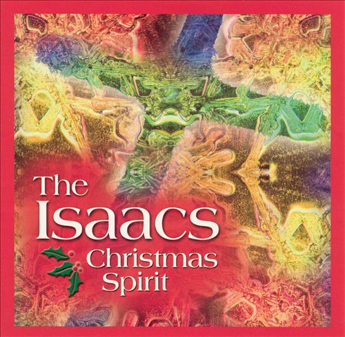 ISAACS  - CHRISTMAS SPIRIT