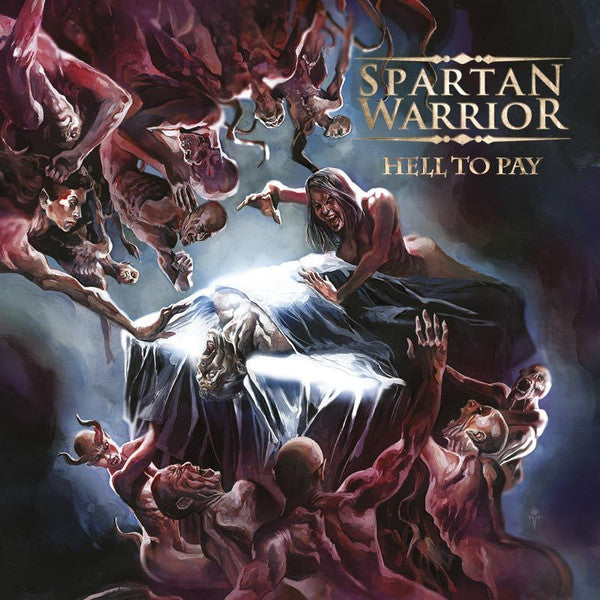 SPARTAN WARRIOR  - HELL TO PAY