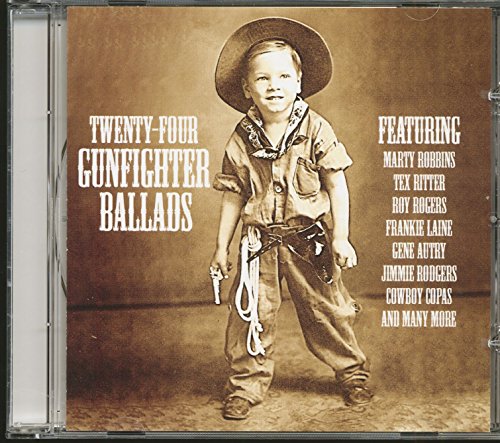 VARIOUS - TWENTY-FOUR GUNFIGHTER BALLADS