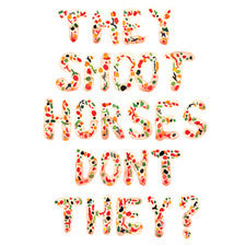 THEY SHOOT HORSES DON'T THEY - PICKUP STICKS