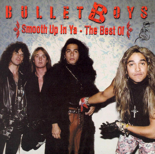 BULLETBOYS  - SMOOTH UP IN YA: BEST OF