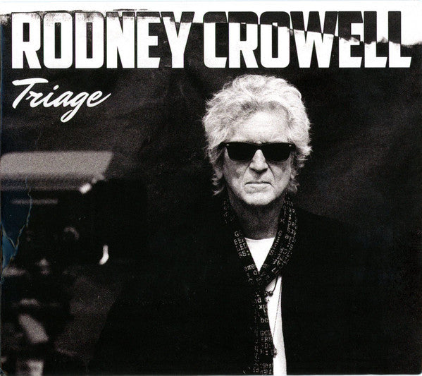 CROWELL, RODNEY  - TRIAGE