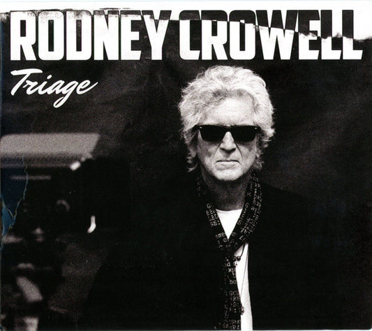 CROWELL, RODNEY  - TRIAGE
