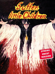 SUFFER, LITTLE CHILDREN [DVD ]