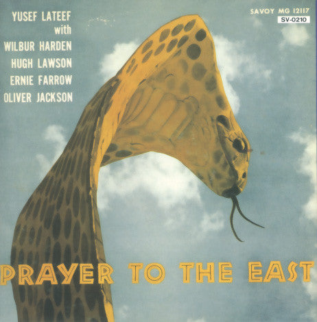 LATEEF, YUSEF  - PRAYER TO THE EAST