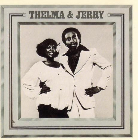 HOUSTON, THELMA  - THELMA & JERRY
