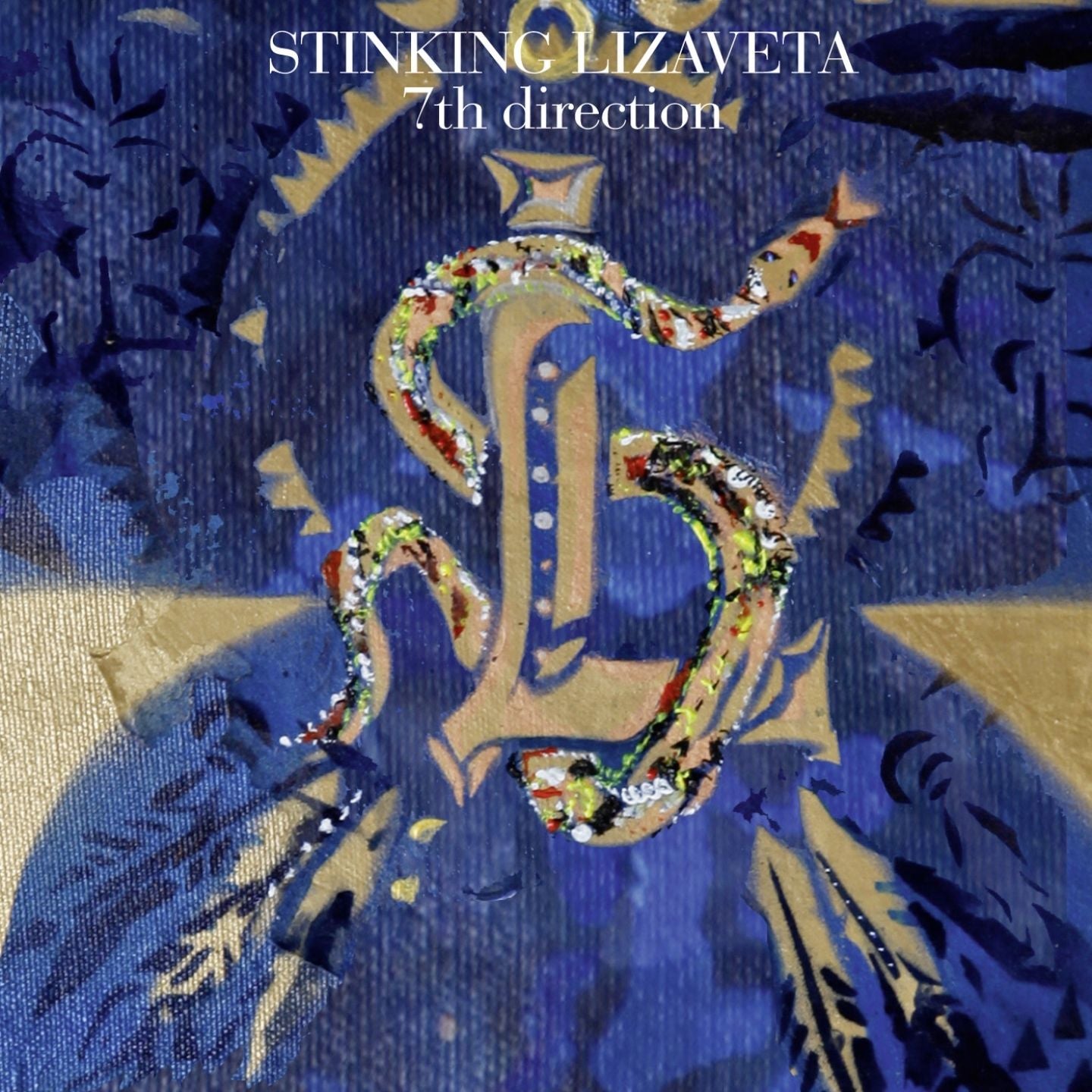 STINKING LIZAVETA  - 7TH DIRECTION