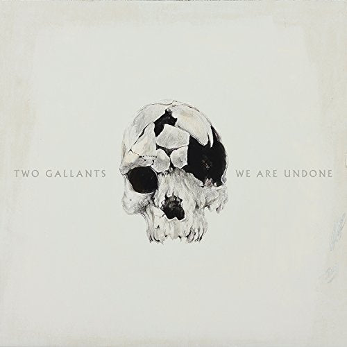 TWO GALLANTS - WE ARE UNDONE (CD)