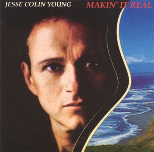 YOUNG, JESSE COLIN  - MAKIN' IT REAL