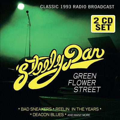 STEELY DAN  - GREEN FLOWER STREET (2CDS)