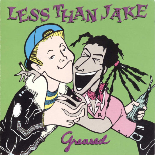 LESS THAN JAKE  - GREASED