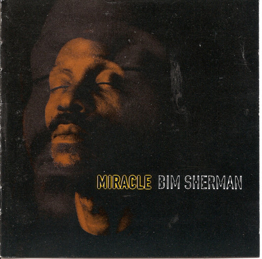 SHERMAN, BIM  - MIRACLE