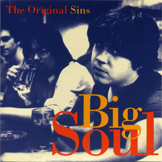 ORIGINAL SINS  - BIG SOUL
