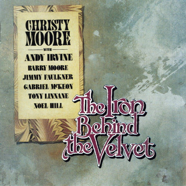MOORE, CHRISTY  - IRON BEHIND THE VELVET