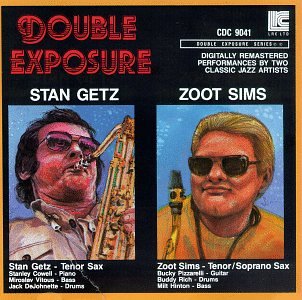 GETZ, STAN & ZOOT SIMMS - DOUBLE EXPOSURE