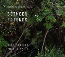 PUTTER SMITH - BETWEEN FRIENDS [CD]