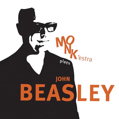 JOHN BEASLEY - MONK'ESTRA PLAYS JOHN BEASLEY (CD)