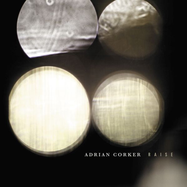 CORKER, ADRIAN - RAISE