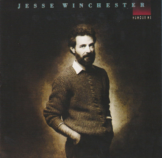WINCHESTER, JESSE  - HUMOUR ME
