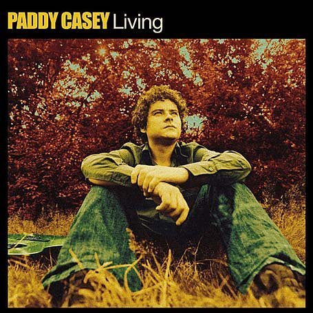 CASEY, PADDY  - LIVING