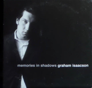 ISAACSON, GRAHAM  - MEMORIES IN SHADOWS