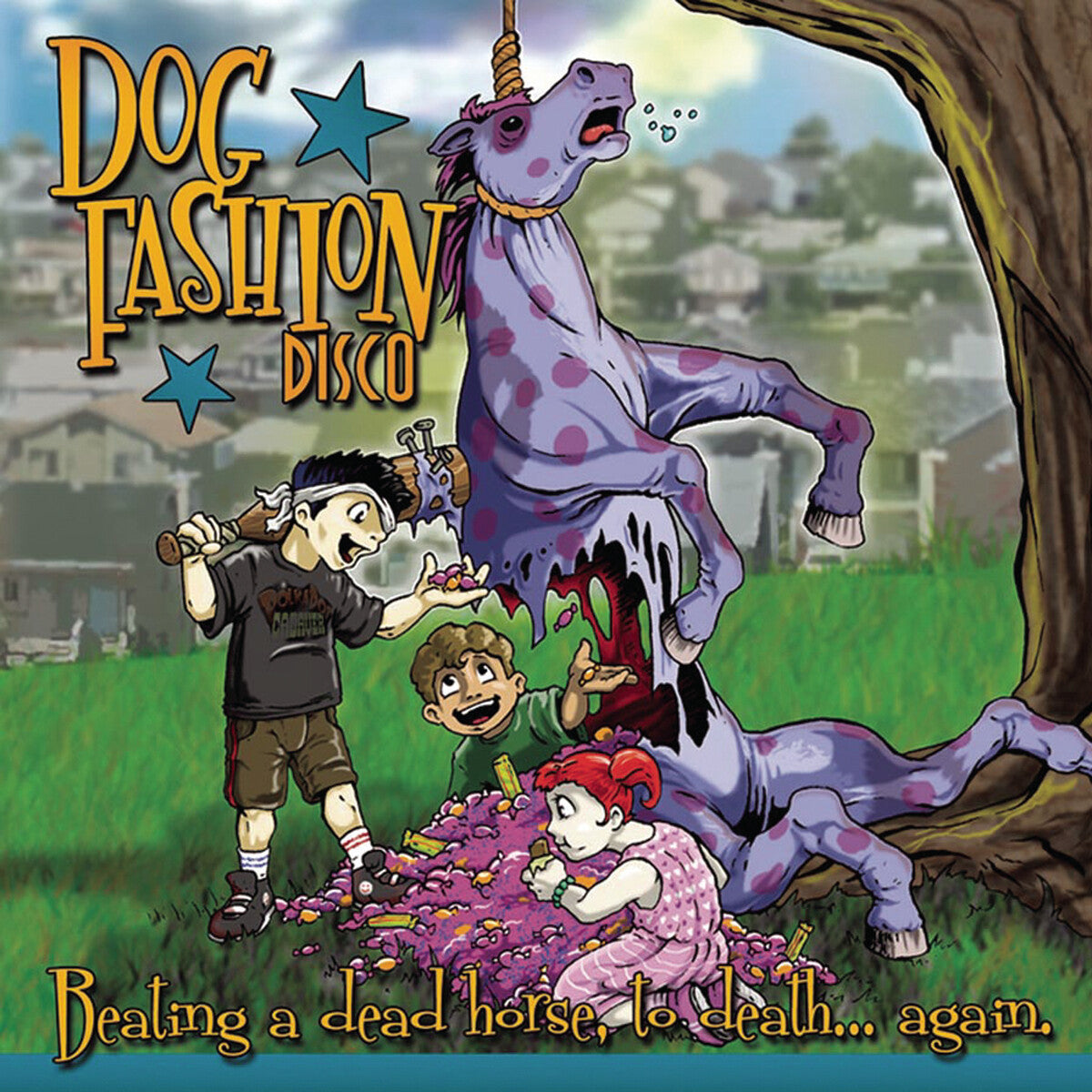 DOG FASHION DISCO  - BEATING A DEAD HORSE TO DEATH