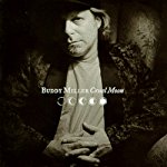 BUDDY MILLER - CRUEL MOON