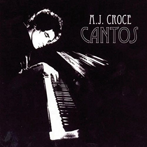 CROCE, A.J. - CANTOS