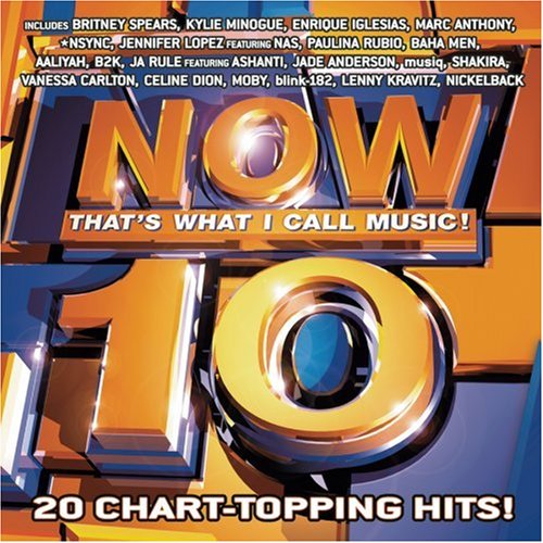 NOW THAT'S WHAT I CALL MUSIC - VOL. 10-NOW THAT'S WHAT I CALL MUSIC