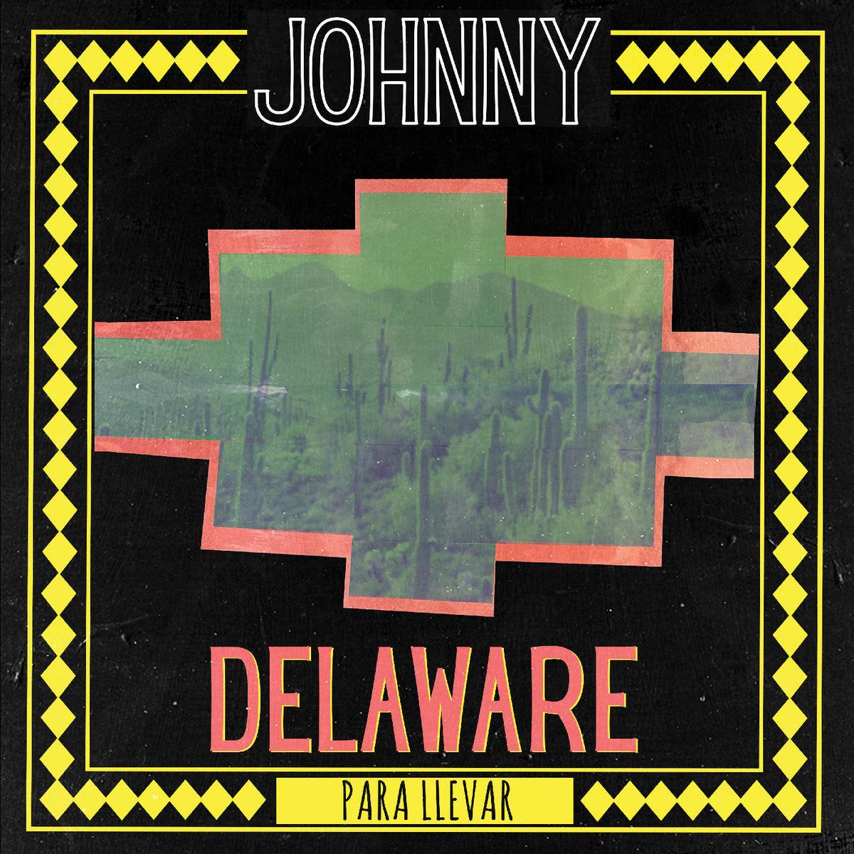 DELAWARE, JOHNNY - PARA LLEVAR