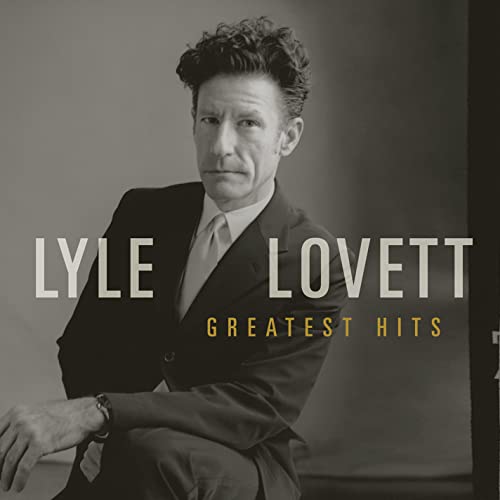 LOVETT, LYLE - GR HITS