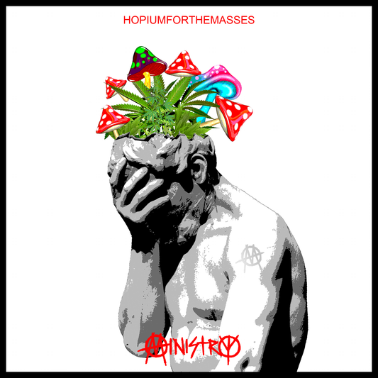 MINISTRY  - HOPIUMFORTHEMASSES