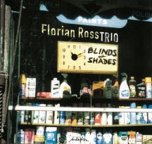FLORIAN ROSS TRIO - BLINDS AND SHADES [CD]
