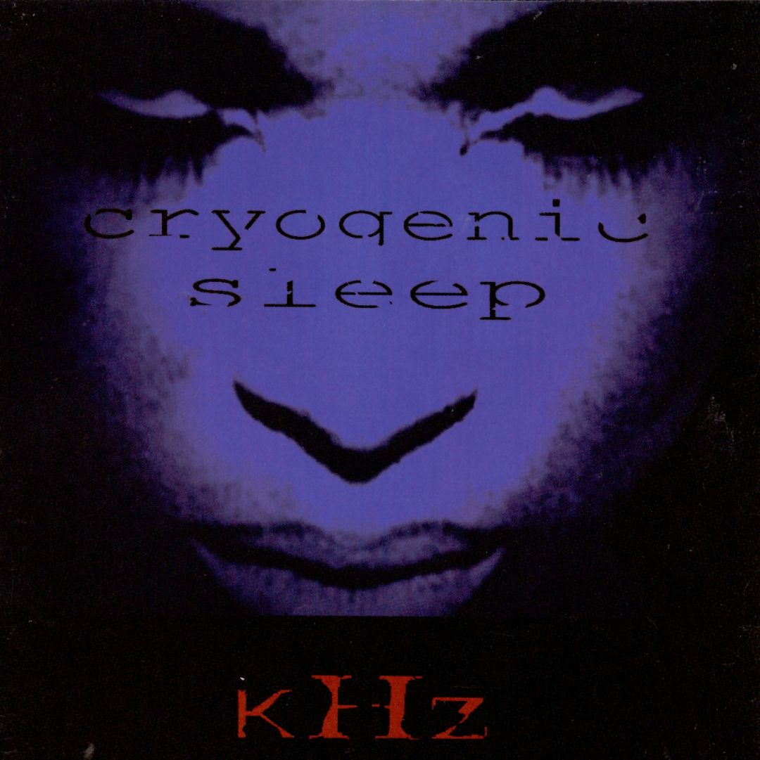 KHZ  - CRYOGENIC SLEEP